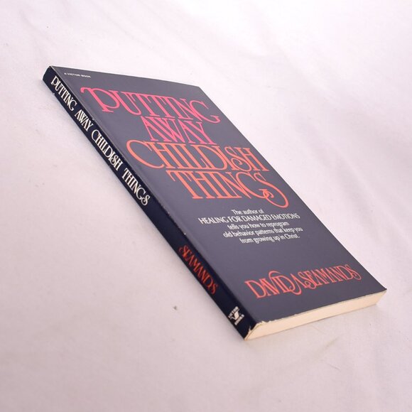 Putting Away Childish Things - Paperback By David A. Seamands - Picture 2 of 10